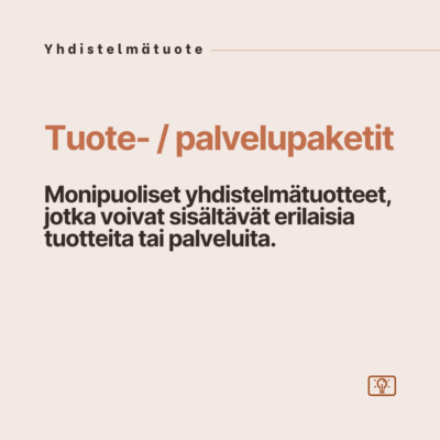 Tuote- / palvelupaketit